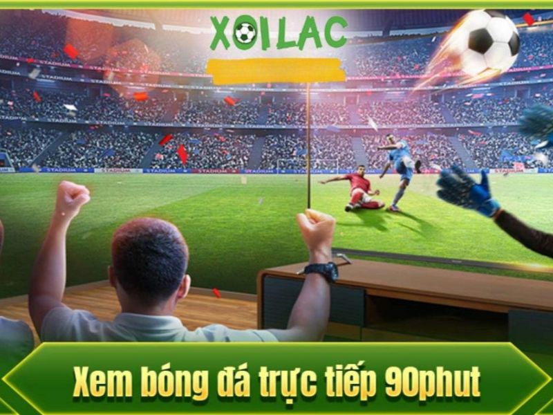 Xem bóng đá không quảng cáo trực tuyến - Truy cập ngay XoilacTV.